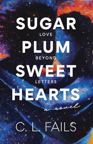 Sugarplum Sweethearts Love Beyond Letters — C L Fails