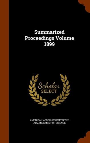 Summarized Proceedings Volume 1899 — American Association for the Advancement