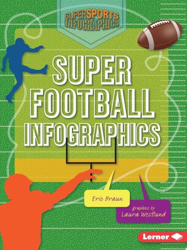 Super Football Infographics — Eric Braun
