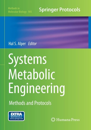 Systems Metabolic Engineering Methods and Protocols — Hal S. Alper