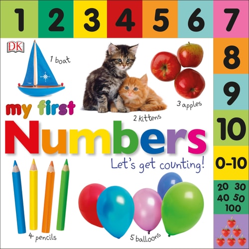 Tabbed Board Books: My First Numbers Let’s Get Counting! — DK