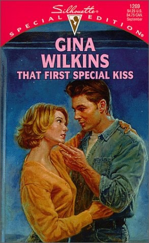 That First Special Kiss — Gina Wilkins