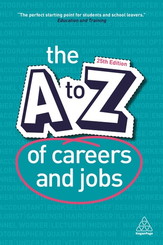 The A-Z of Careers and Jobs — Kogan Page Editorial