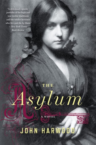 The Asylum — John Harwood