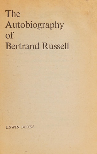 The Autobiography of Bertrand Russell — Bertrand Russell