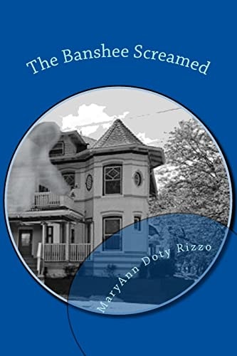 The Banshee Screamed — MARYANN DOTY. RIZZO