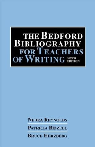 The Bedford Bibliography for Teachers of Writing — Nedra Reynolds