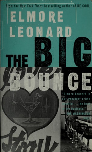 The Big Bounce — Elmore Leonard