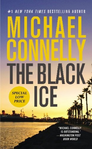 The Black Ice — Michael Connelly