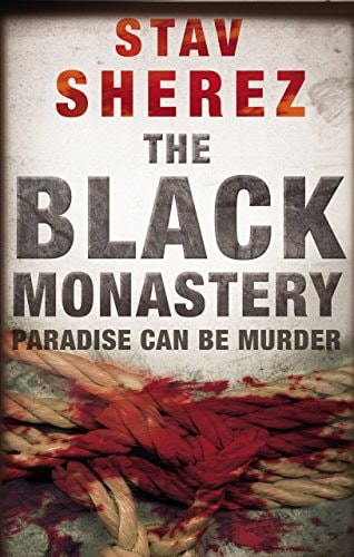 The Black Monastery — Stav Sherez