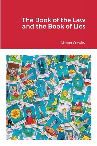 The Book of the Law and the Book of Lies — Aleister Crowley