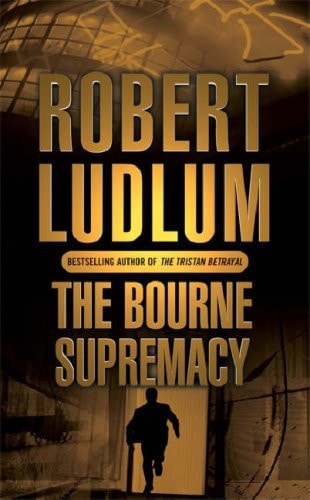 The Bourne Supremacy — Robert Ludlum