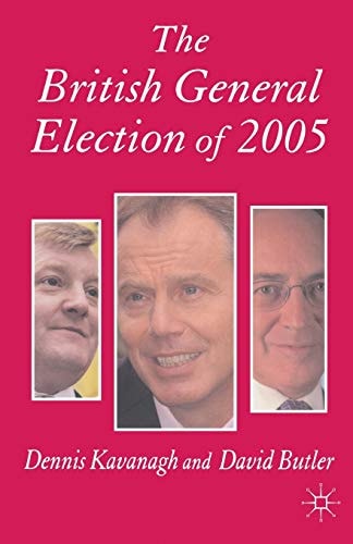 The British General Election of 2005 — D. Kavanagh