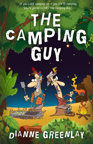 The Camping Guy A Short Story — Dianne Greenlay