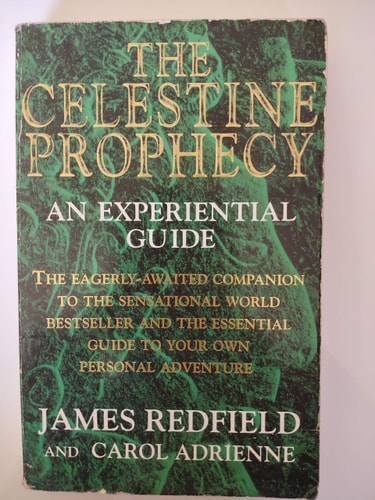 The Celestine Prophecy An Experiential Guide — James Redfield