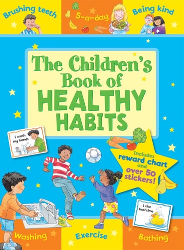 The Children’s Book of Healthy Habits — Sophie Giles