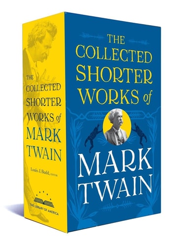 The Collected Shorter Works of Mark Twain A Library of America Boxed Set — Mark Twain