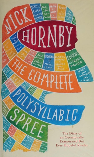 The Complete Polysyllabic Spree — Nick Hornby
