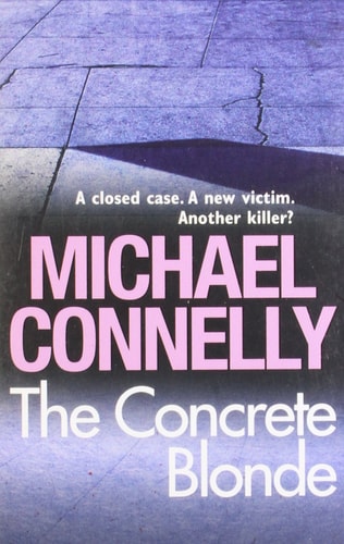 The Concrete Blonde — Michael Connelly