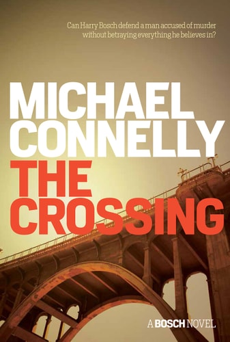 The Crossing — Michael Connelly