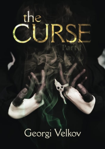 The Curse Part 1 — Georgi Velkov
