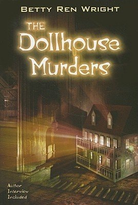The Dollhouse Murders — Betty Ren Wright