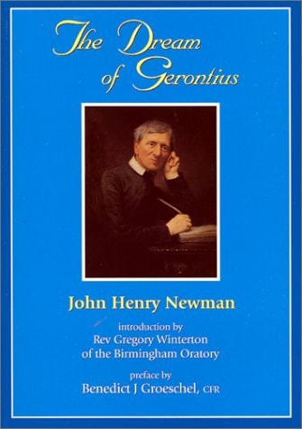 The Dream of Gerontius — John Henry Newman