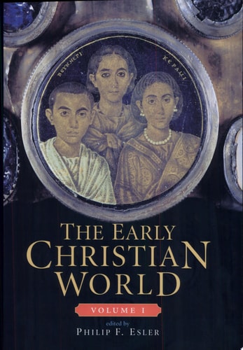 The Early Christian World — Philip Francis Esler