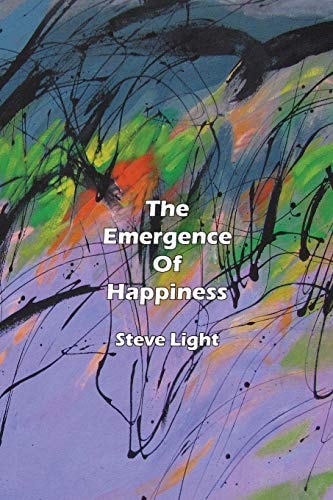 The Emergence of Happiness — Steve Light