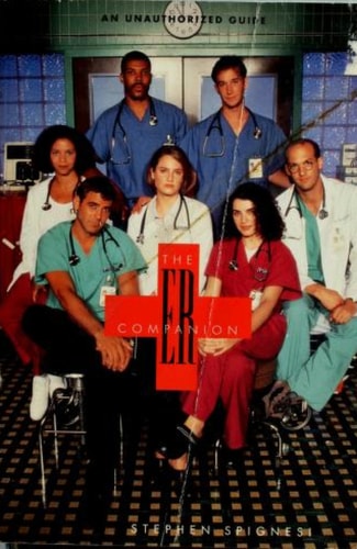 The ER Companion: An Unauthorized Guide — Stephen J. Spignesi