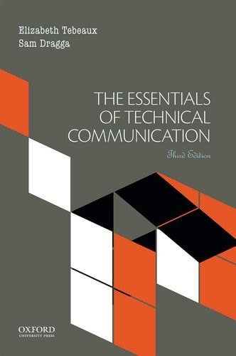 The Essentials of Technical Communication — Elizabeth Tebeaux