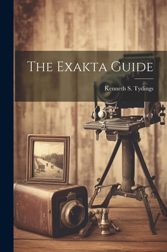 The Exakta Guide — Kenneth S. Tydings