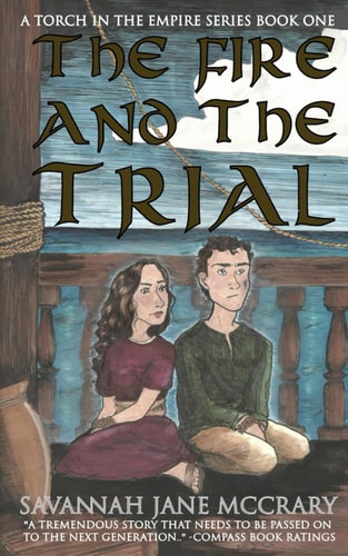 The Fire and the Trial — Savannah Jane McCrary