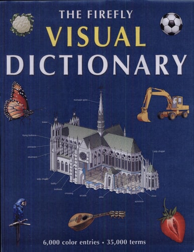 The Firefly Visual Dictionary — Jean-Claude Corbeil