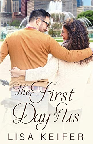 The First Day of Us — Lisa Keifer