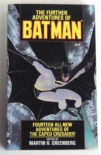 The Further Adventures of Batman — Martin Harry Greenberg