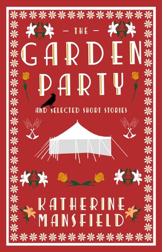 The Garden Party and Selected Short Stories — Katherine Mansfield