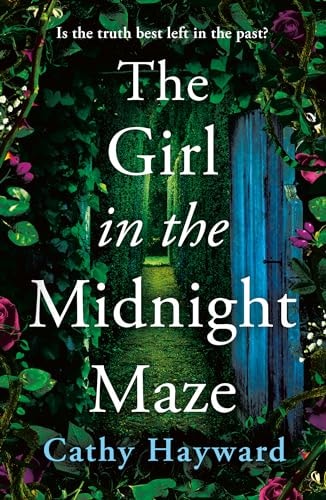 The Girl in the Midnight Maze — Cathy Hayward