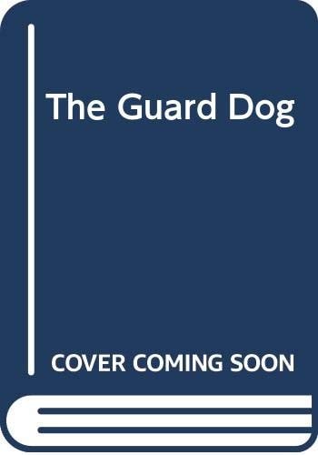The Guard Dog — Dick King-Smith