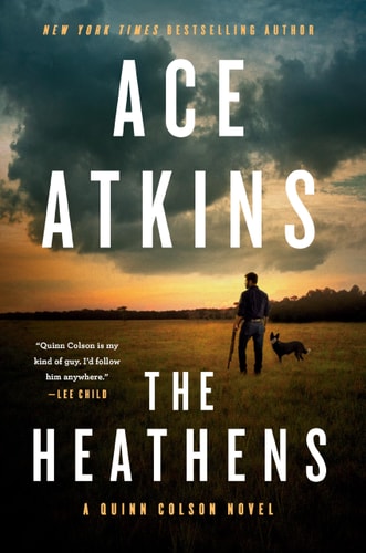 The Heathens — Ace Atkins