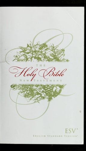 The Holy Bible The New Testament — Crossway Bibles