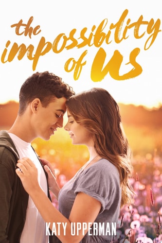 The Impossibility of Us — Katy Upperman