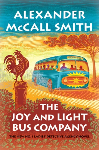 The Joy and Light Bus Company No. 1 Ladies’ Detective Agency (22) — Alexander McCall Smith