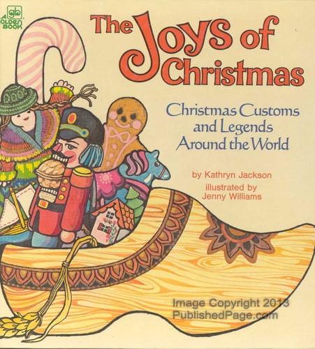 The Joys of Christmas Christmas Customs and Legends Around the World — Kathryn Jackson
