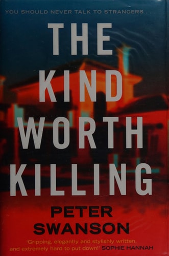 The Kind Worth Killing — Peter Swanson