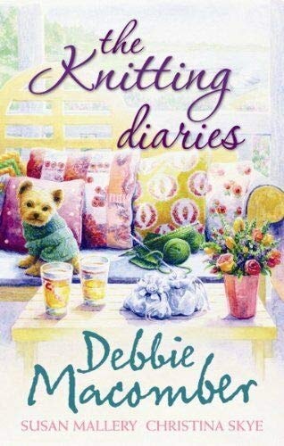 The Knitting Diaries — Debbie Macomber
