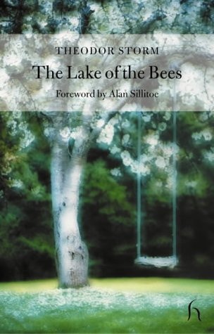 The Lake of the Bees (Hesperus Classics) — Theodor Storm