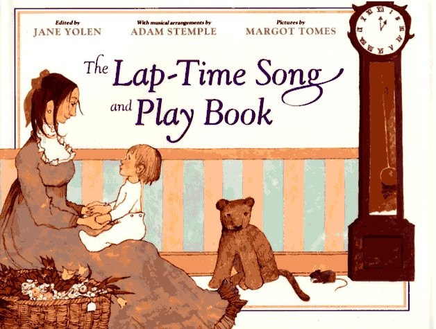 The Lap-Time Song and Play Book — Jane Yolen