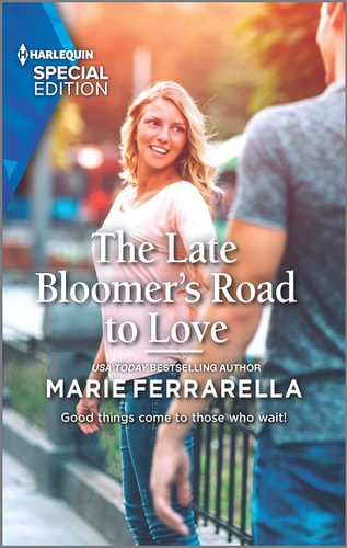The Late Bloomer’s Road to Love — Marie Ferrarella