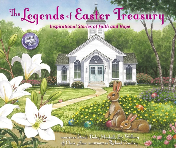 The Legends of Easter Treasury Inspirational Stories of Faith and Hope — Dandi Daley Mackall